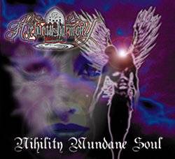 Archaean Harmony : Nihility Mundane Soul